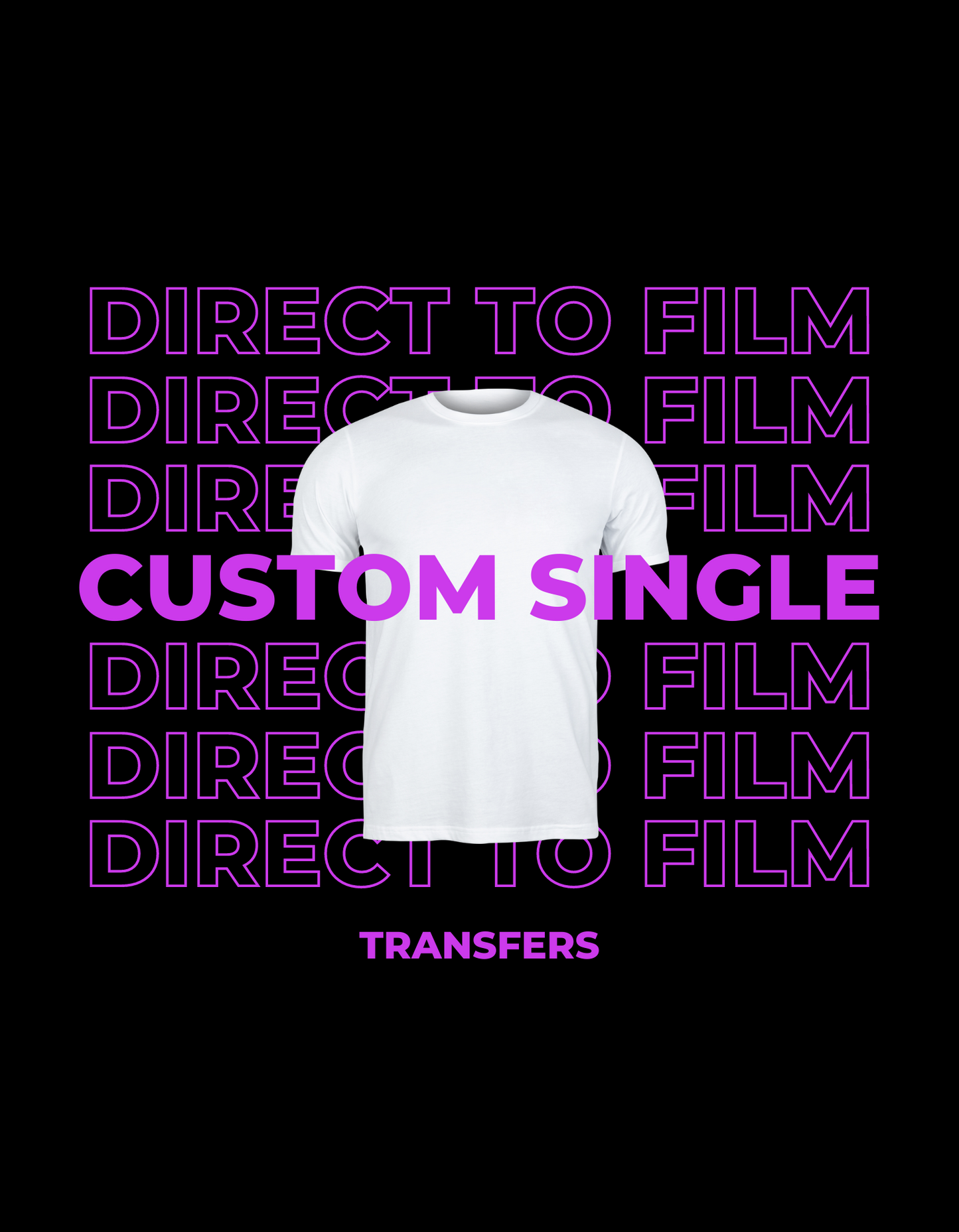 Single DTF Transfers