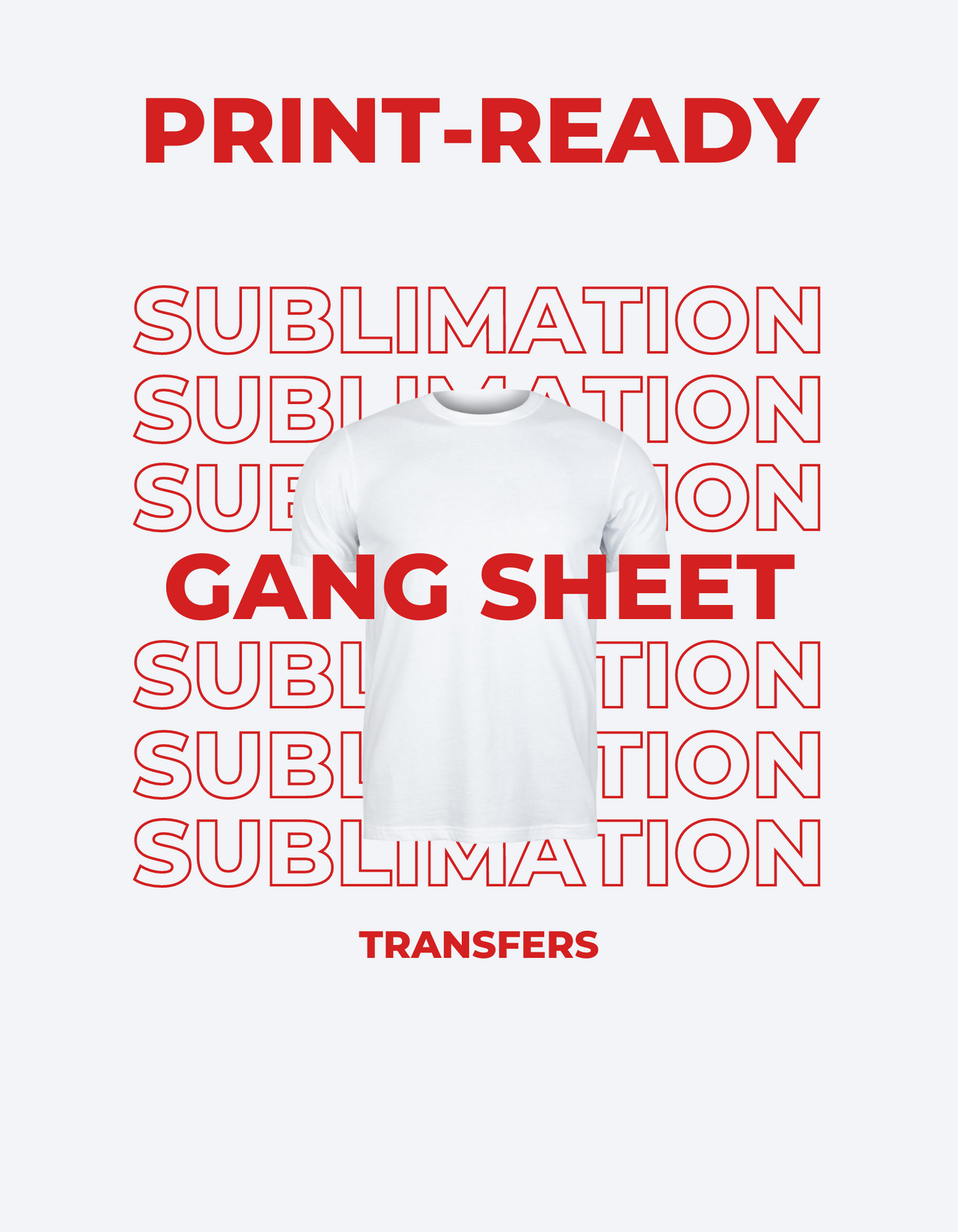 Gang Sheet Sublimation Transfers-Upload Your Print Ready Gang Sheet